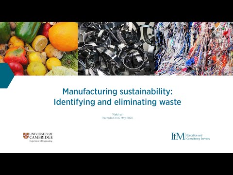 Manufacturing sustainability: Identifying and eliminating waste