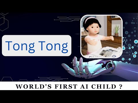 World&#039;s First AI Child ? Tong Tong