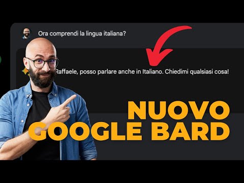 Nuovo Google Bard: lingua italiana, upload immagini e altro