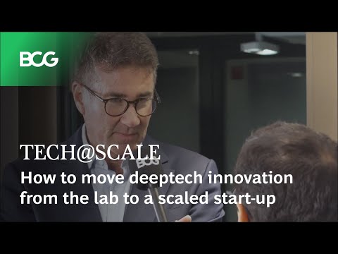 TECH@SCALE - How To Move Deeptech Innovation From the Lab to a Scaled Start-Up