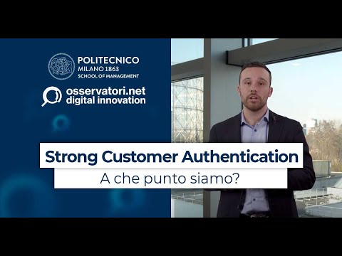 Strong Customer Authentication: a che punto siamo?