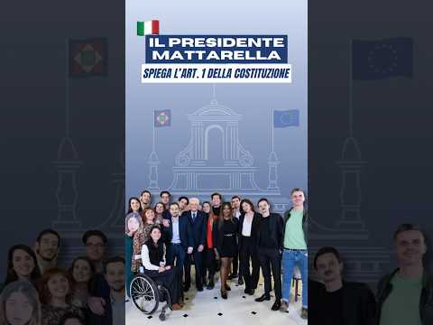 Il Presidente #Mattarella ha spiegato l’#Articolo1 della #Costituzione italiana