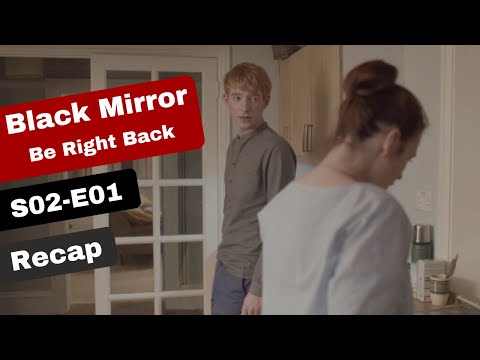 Black Mirror | Be Right Back | Season 2 Episode 1 Recap