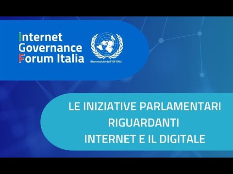 Le iniziative parlamentari riguardanti Internet e il digitale - IGF Italia 2024