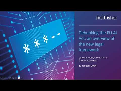 Debunking the EU AI Act: an overview of the new legal framework