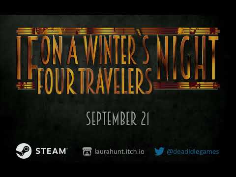 If On A Winter&#039;s Night, Four Travelers - Steam release date trailer