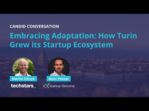Embracing Adaptation: How Turin Grew its Startup Ecosystem