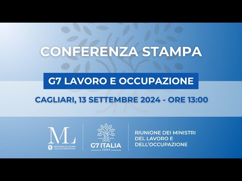 G7 Lavoro e Occupazione | Conferenza stampa conclusiva