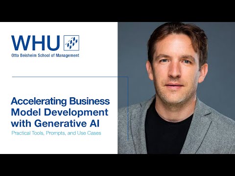 Accelerating Business Model Development with Generative AI | WHU